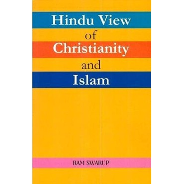 Hindu View of Christianity and Islam